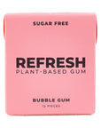 Refresh: Plant-Based Gum - Bubble Gum